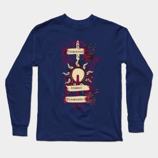 Unbound Unbent Unbroken Long Sleeve T-Shirt